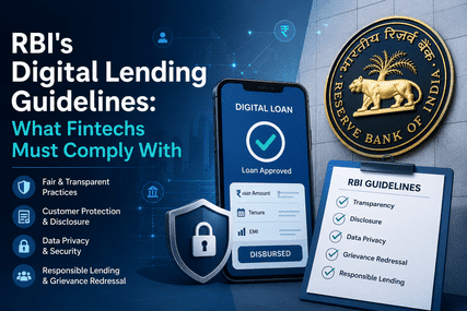 RBI’s Digital Lending Guidelines: What Fintechs Must Comply With